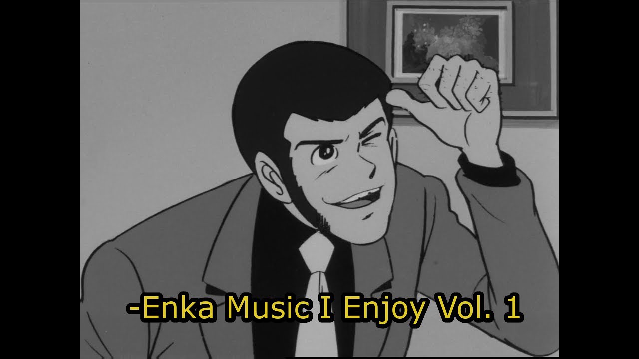Enka Music I Enjoy Vol. 1 -- Playlist