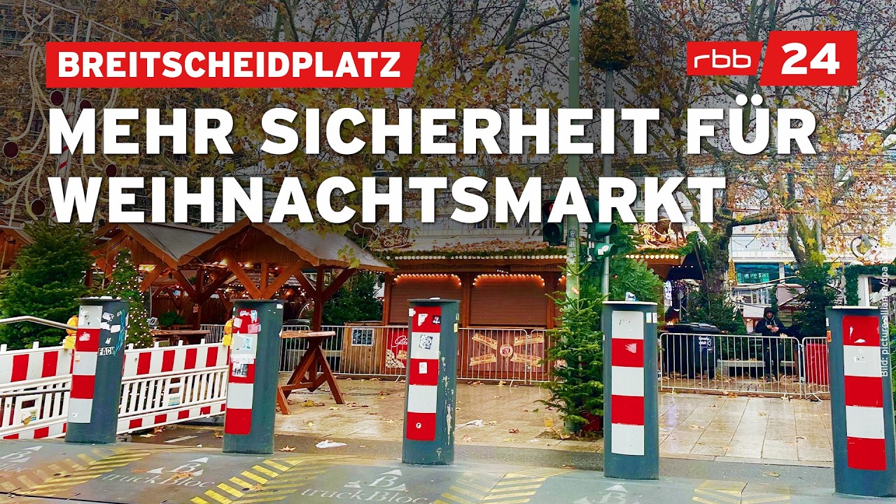 Weihnachtsmarkt am Breitscheidplatz: Dauerhafte Poller sollen mehr Sicherheit bringen