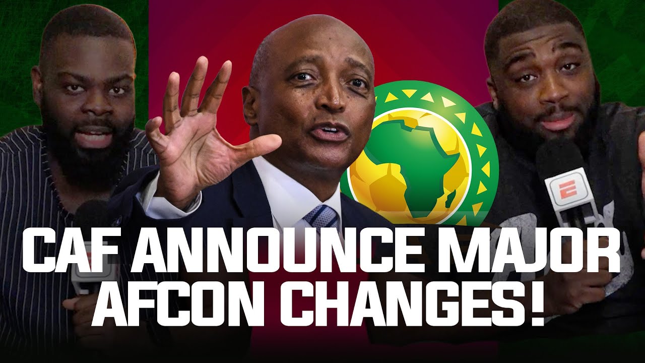 How will CAF’s AFCON changes affect African Football?! REACTION 🤔🤯 | AFCON 2025