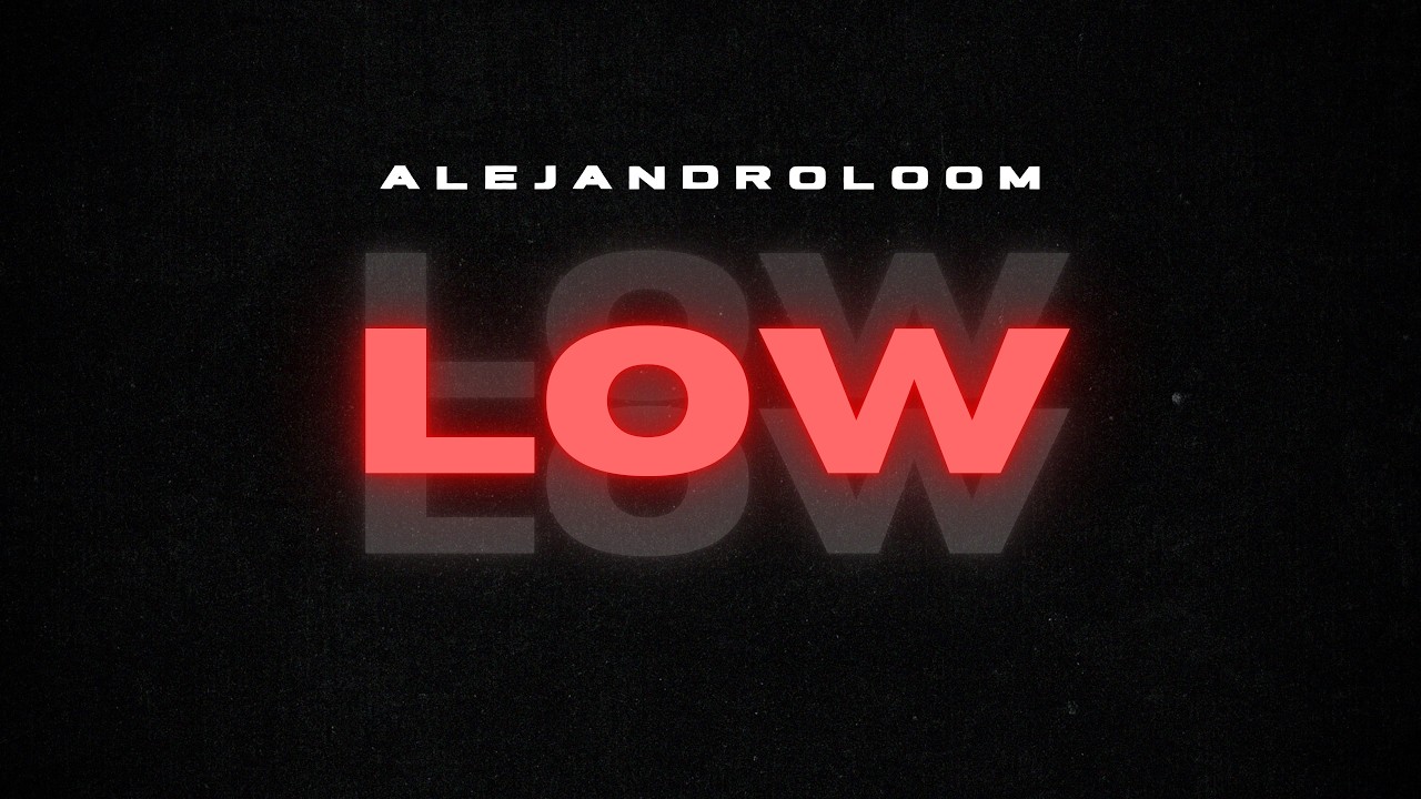 Alejandro Loom - Low (Audio Official)
