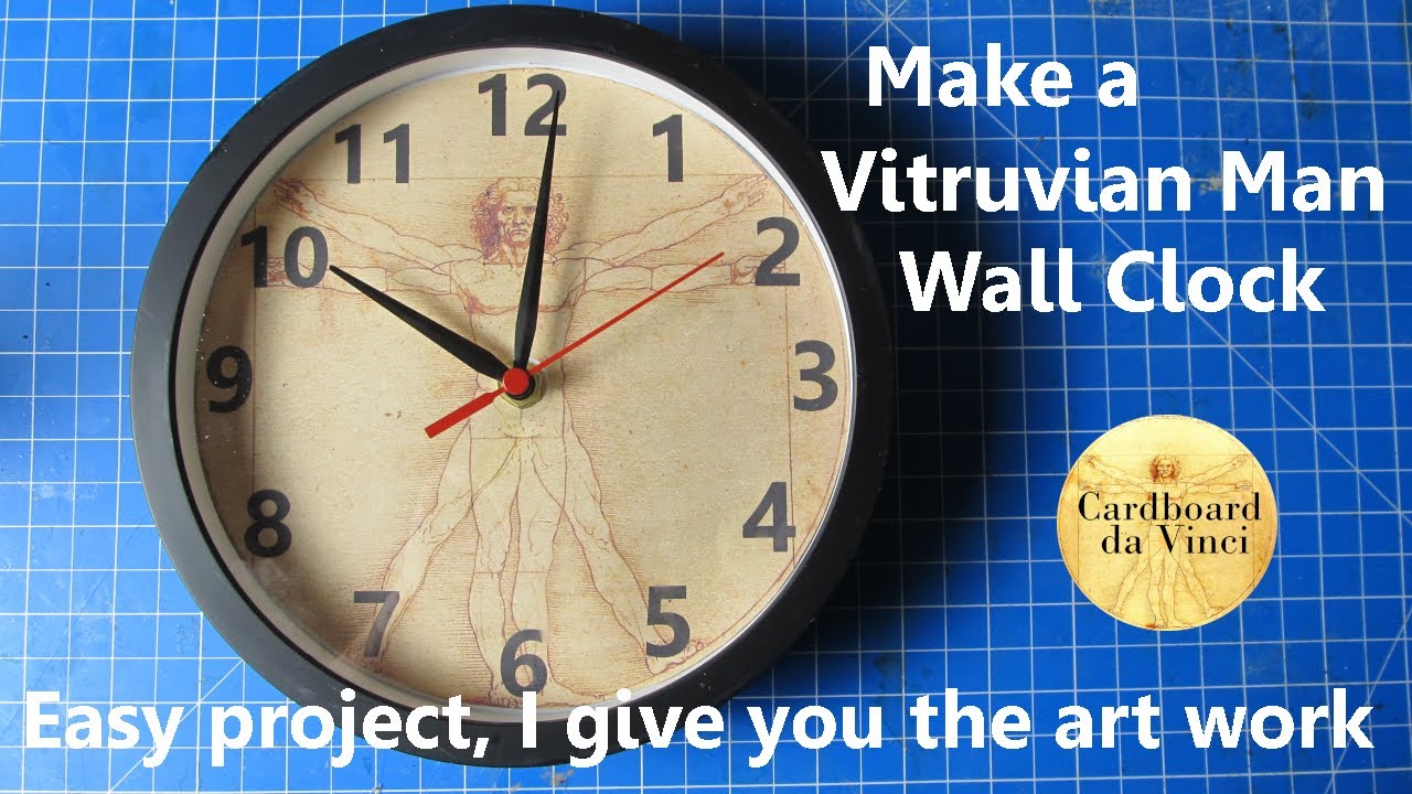 Make a Vitruvian Man wall clock - Leonardo da Vinci's famous drawing