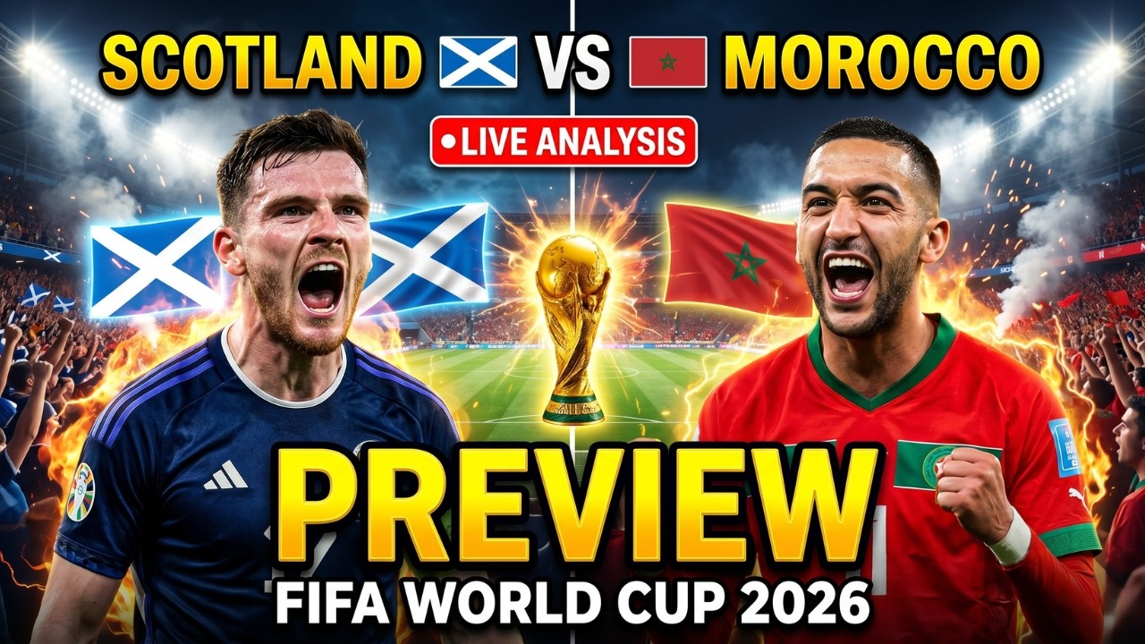 Scotland vs Morocco 🔥 FIFA World Cup 2026 Match Preview & Prediction
