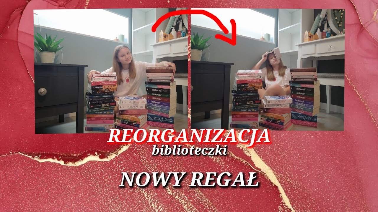 REORGANIZACJA BIBLIOTECZKI, NOWY REGAŁ, SPADAJĄCE KSIĄŻKI... 😂😱📚🤩🥳