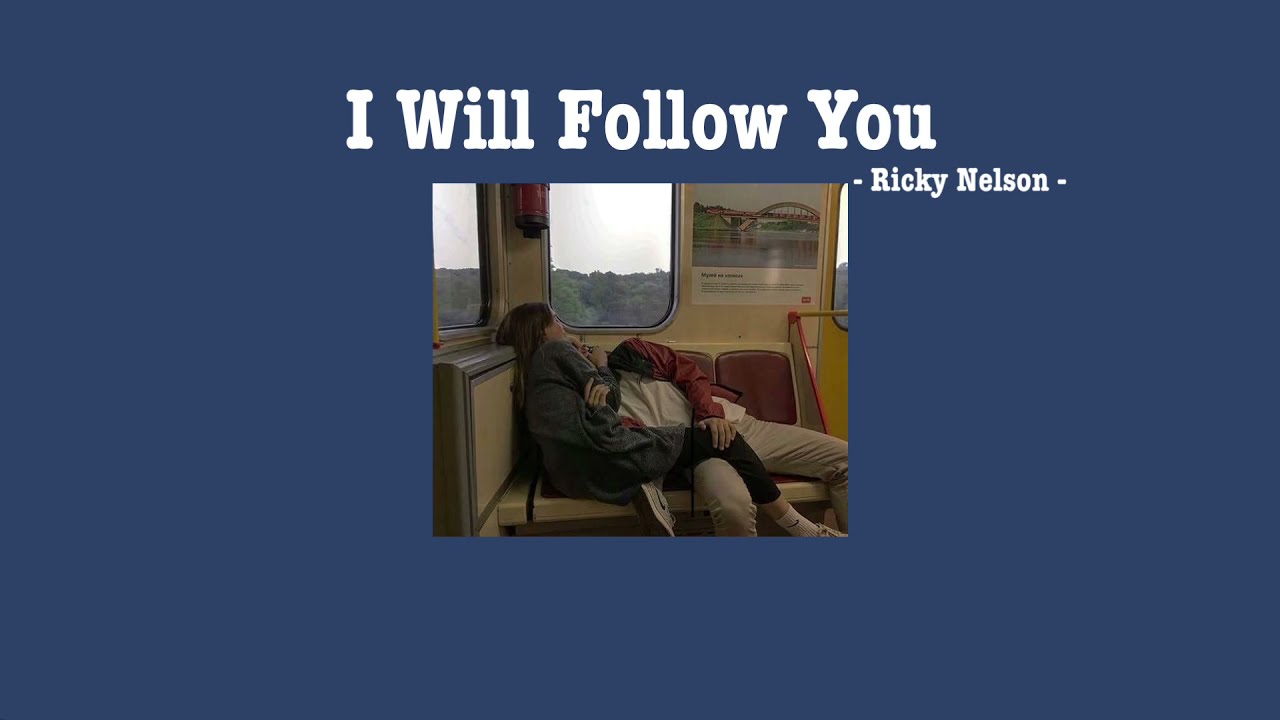 I Will Follow You - Ricky Nelson (Thai sub)แปล