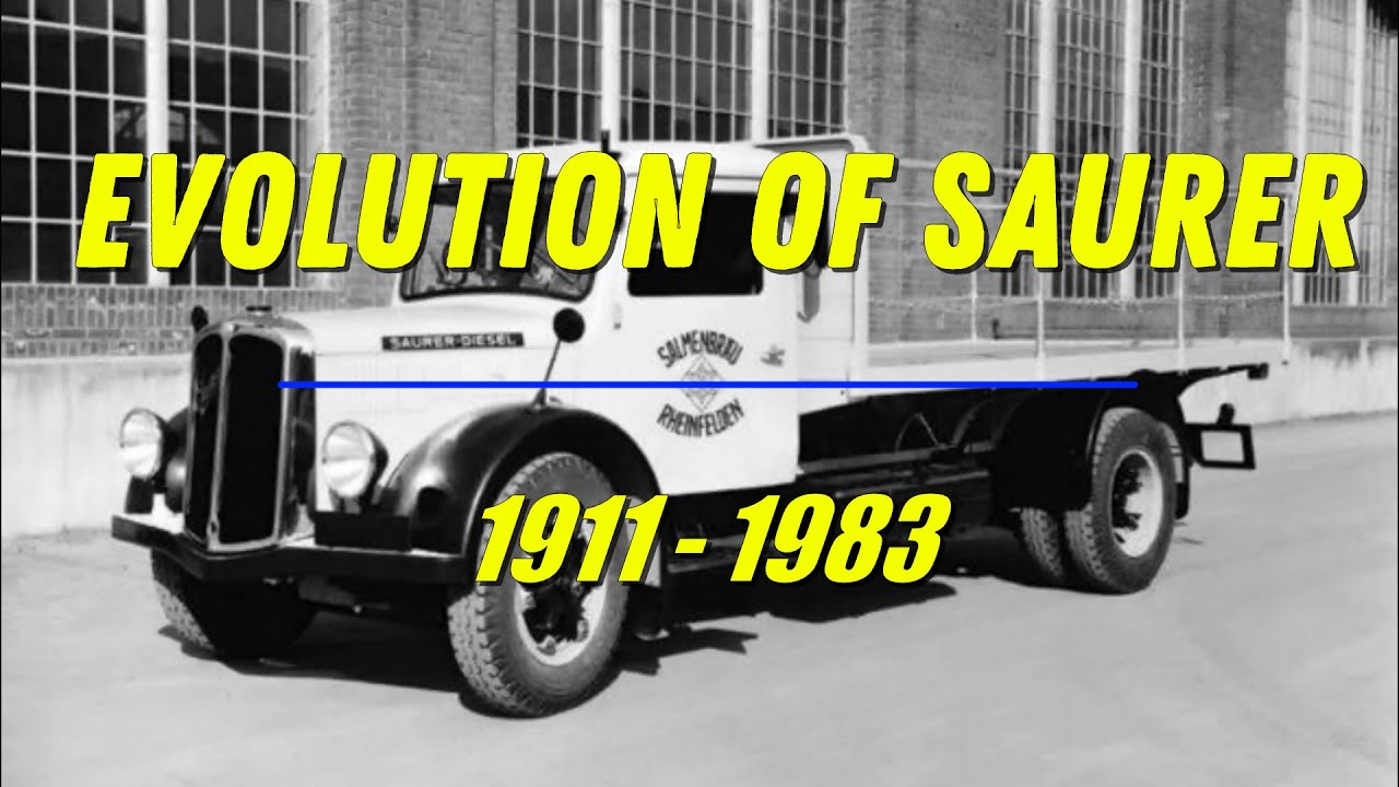 Evolution of Saurer 1911 - 1983