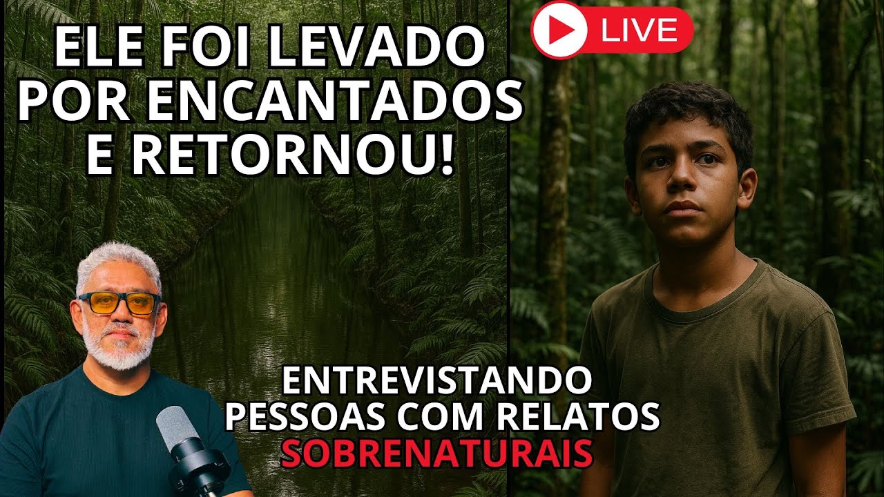 ELE FOI LEVADO POR ENCANTADOS E RETORNOU - ENTREVISTANDO PESSOAS COM RELATOS SOBRENATURAIS#23