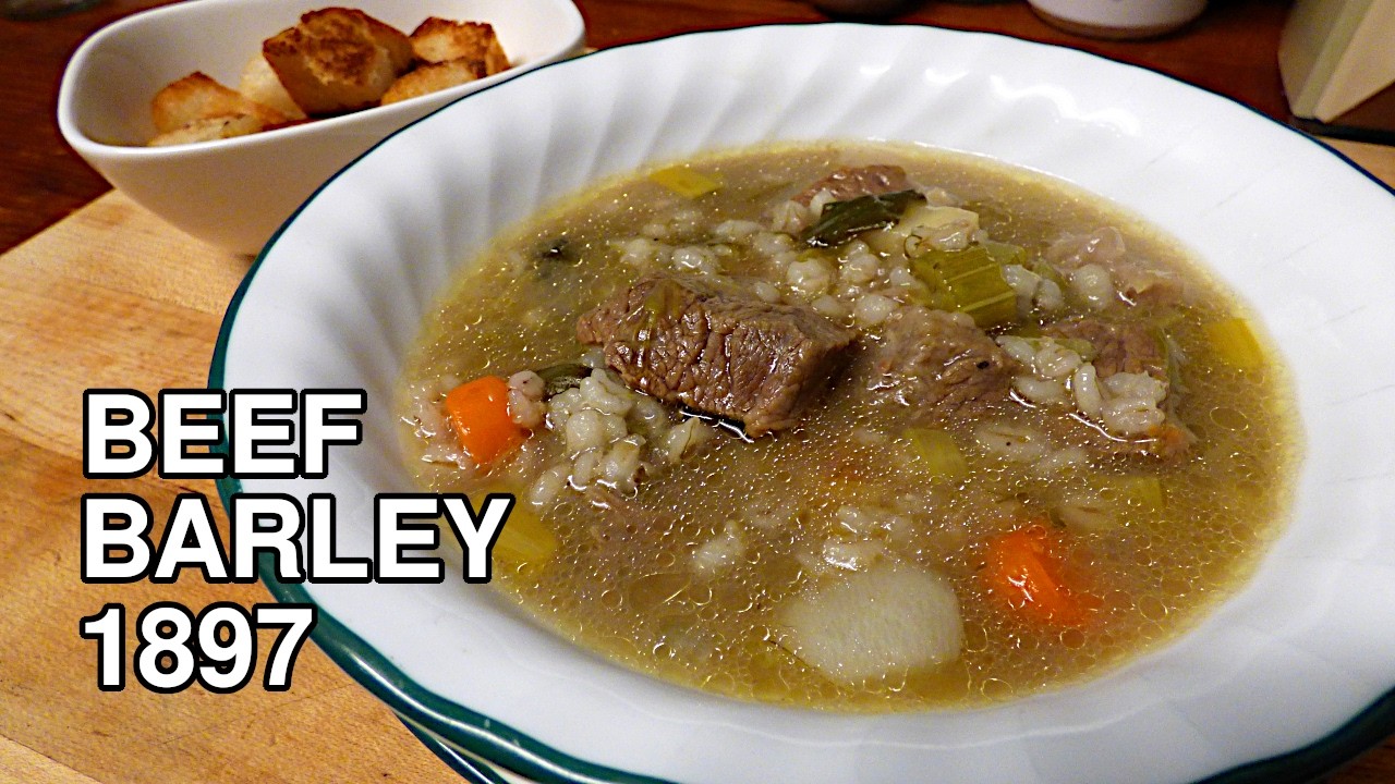 Old Fashioned Beef Barley Recipe from 1897 | Majestic Family Cookbook