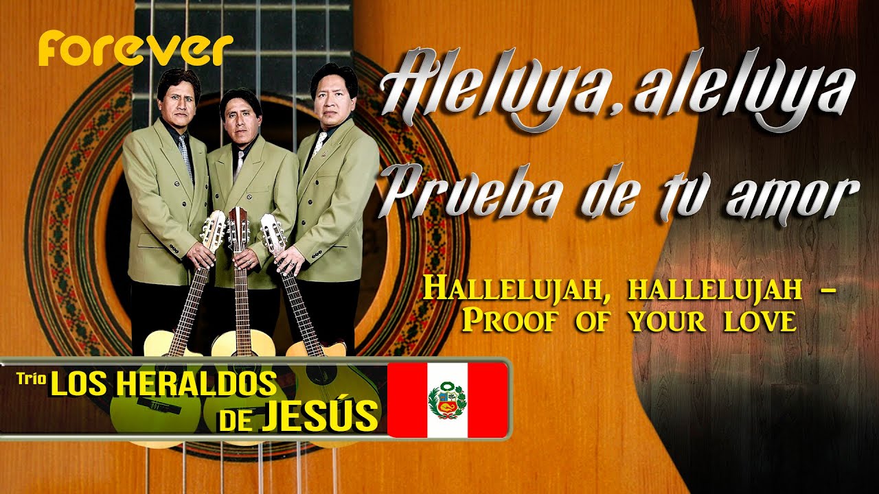 TRIO LOS HERALDOS DE JESÚS - MEDLEY -  Aleluya, Aleluya, Prueba de tu amor - EN VIVO