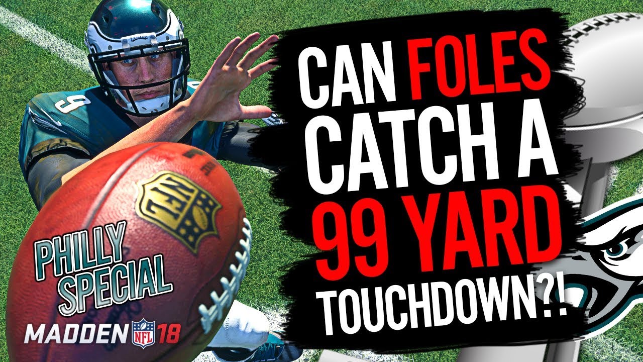 CAN NICK FOLES CATCH A 99 YARD TOUCHDOWN?!! Madden 18 Challenge (Philly Special)
