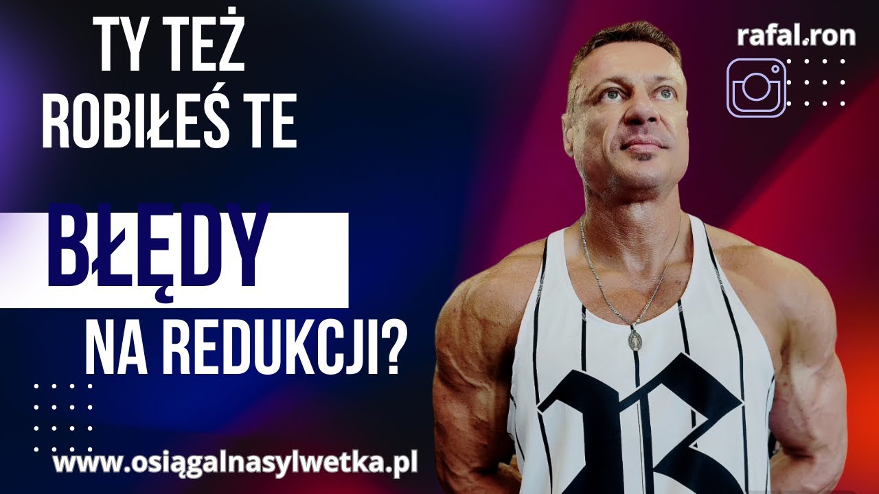 Czy popełniasz te błędy podczas redukcji tkanki tłuszczowej?