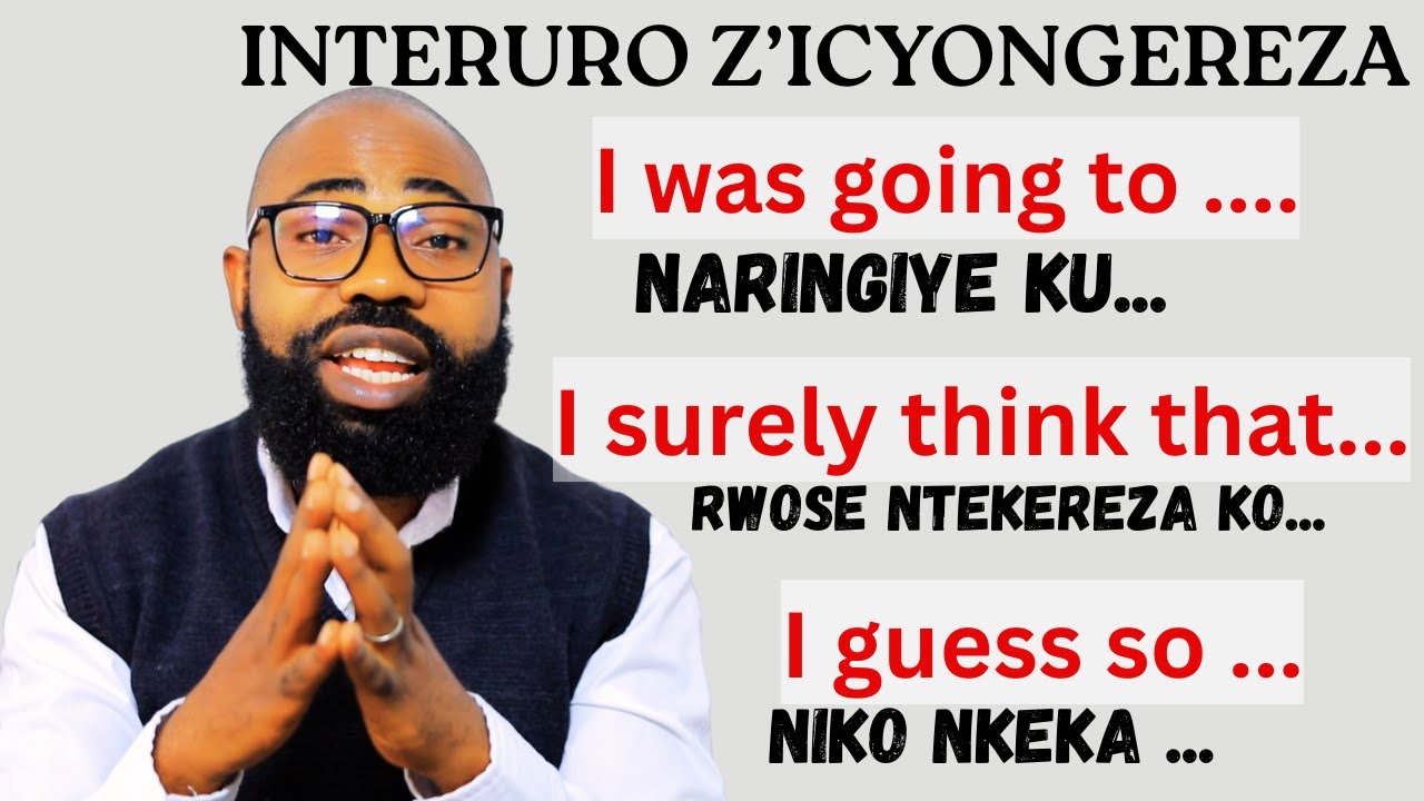 L608: Iga kuvuga Icyongereza vuba, INTERURO N'IBIBAZO 100 By'ICYONGEREZA MU KINYARWANDA