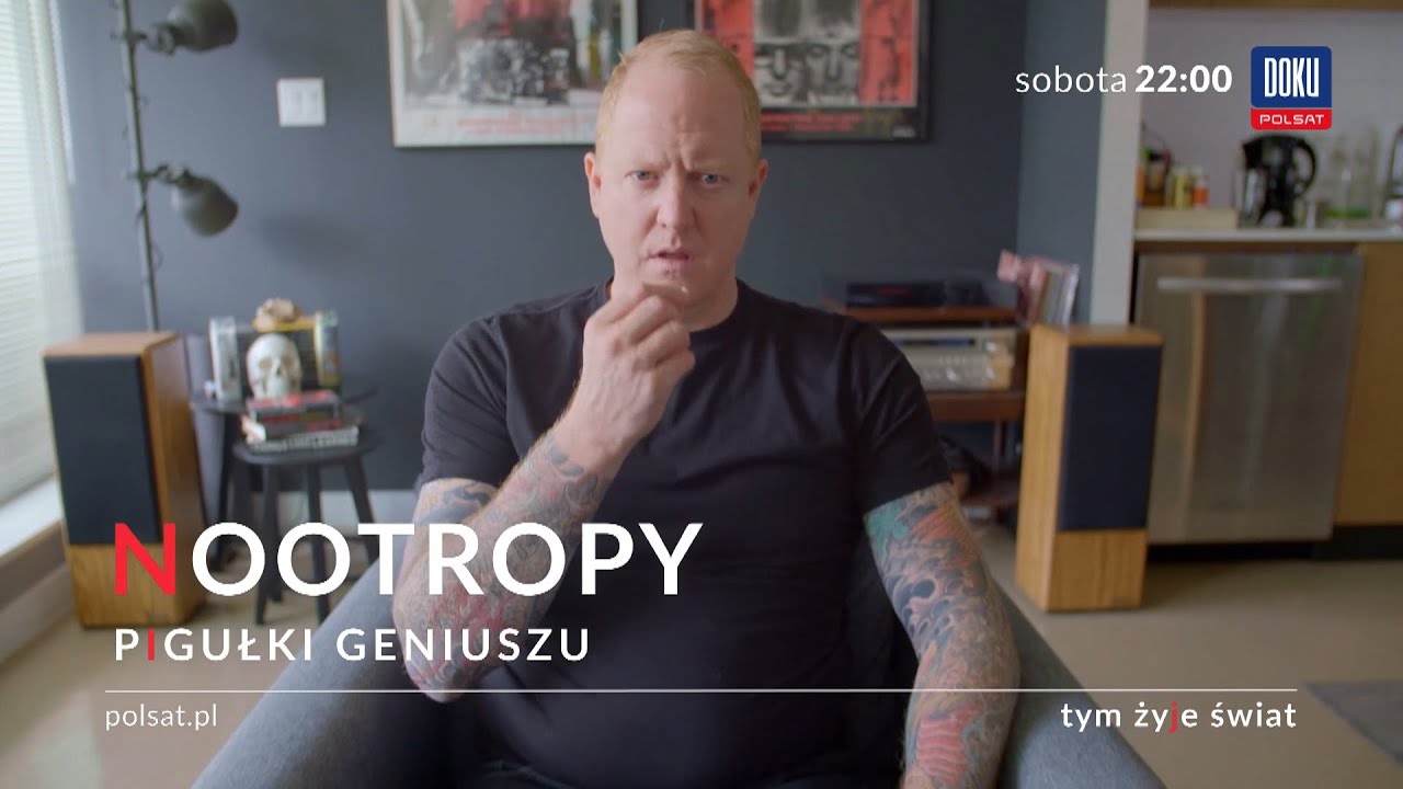 NOOTROPY - PIGUŁKI GENIUSZU 18 lipca o 22:00 w Polsat Doku!