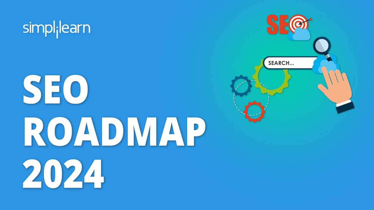 🔥 SEO Roadmap 2024 | SEO Career Roadmap 2024 | How To Learn SEO In 2024 | Simplilearn