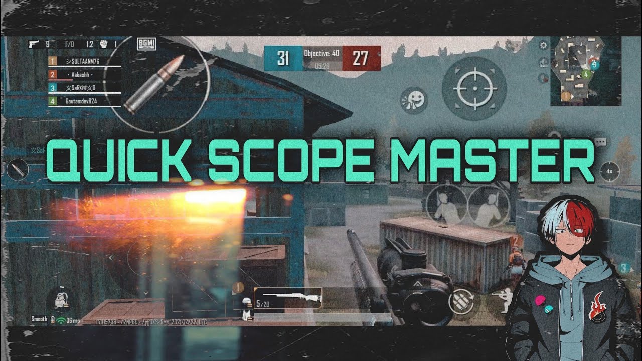 Well I Mastered my Quick Scope ! | Inspired by @Androidgamer