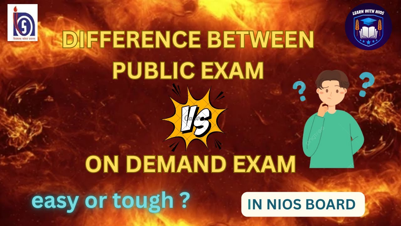 Difference Between On-Demand & Public Exam in NIOS Board | NIOS Exam Explained