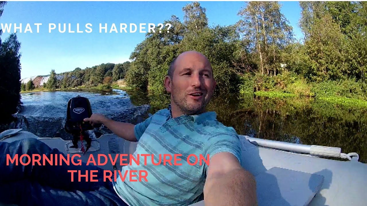 What pulls harder?  A water time adventure on the River Weaver