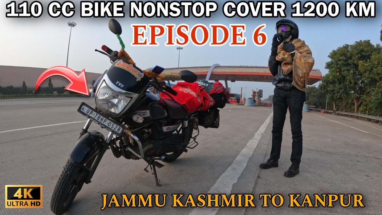 JAMMU KASHMIR TO KANPUR BY TVS RADEON BIKE NONSTOP 1200KM |EPISODE 6|