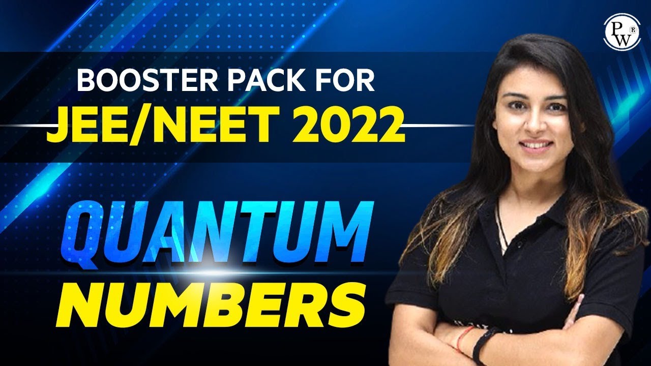 Important Questions of QUANTUM NUMBERS | JEE/NEET Booster Pack 2022
