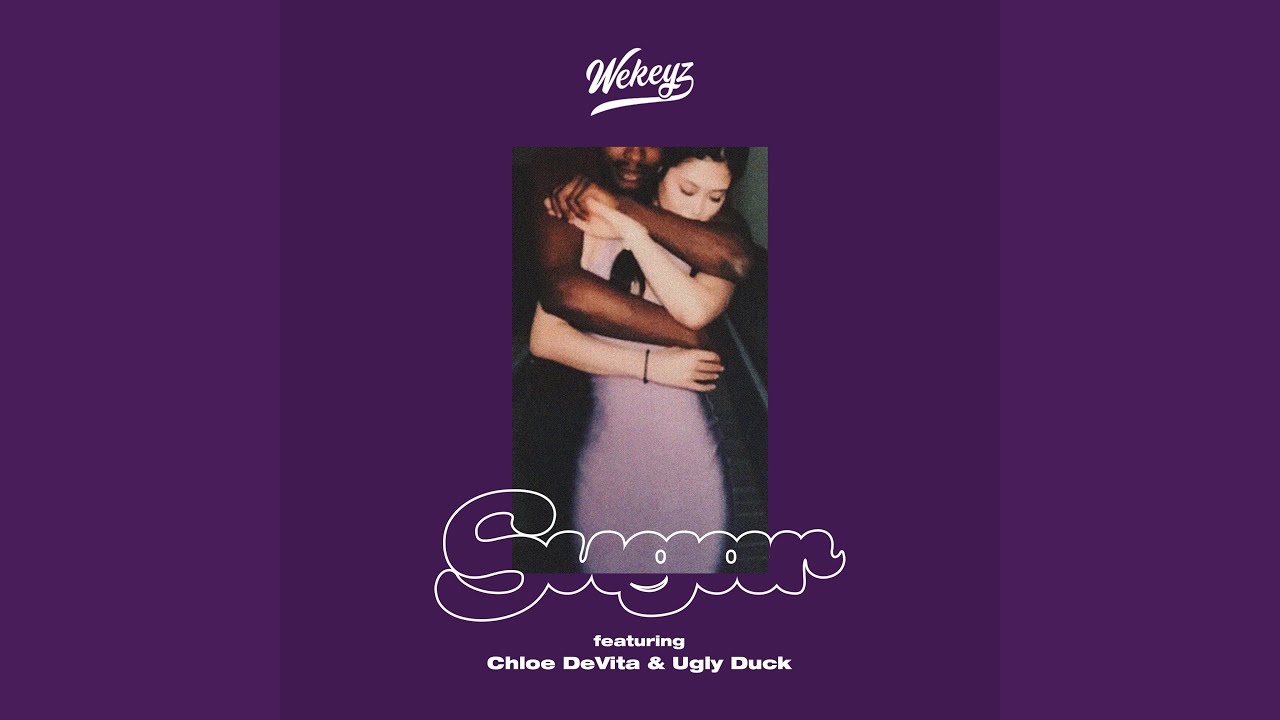 Sugar (Feat. Chloe DeVita & Ugly Duck)