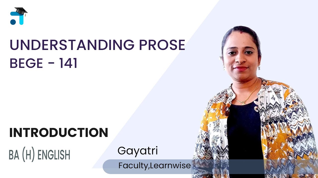 Introduction | Understanding Prose | BEGE 141 | Kerala's No.1 IGNOU Coaching Platform | Learnwise