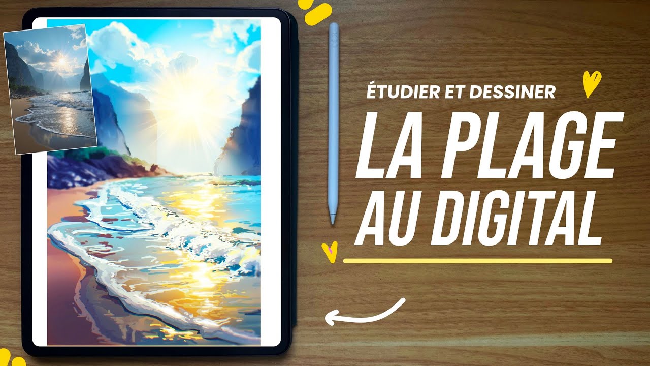 🏝️ Étudier et dessiner une plage au DIGITAL