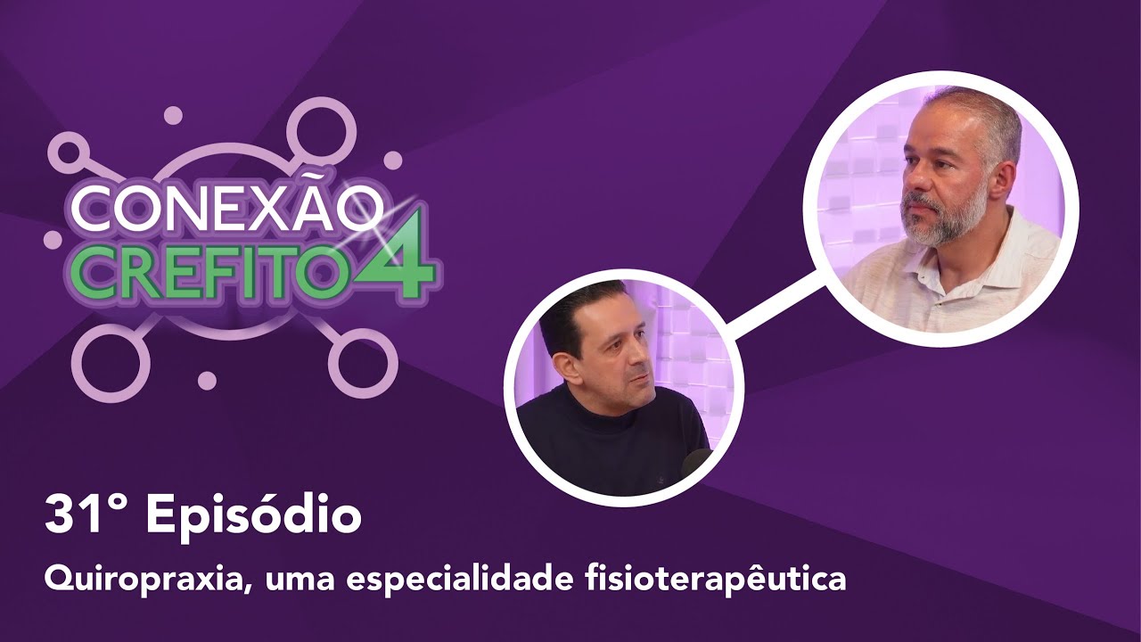 31º Episódio: Quiropraxia, uma especialidade fisioterapêutica