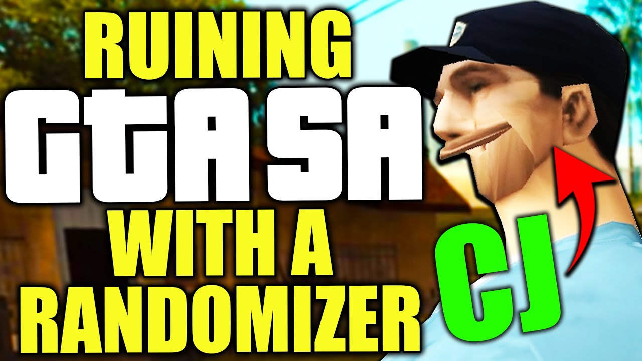 Ruining GTA:SA with a randomizer mod