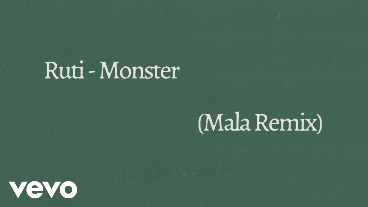 Ruti - Monster (Mala Remix)