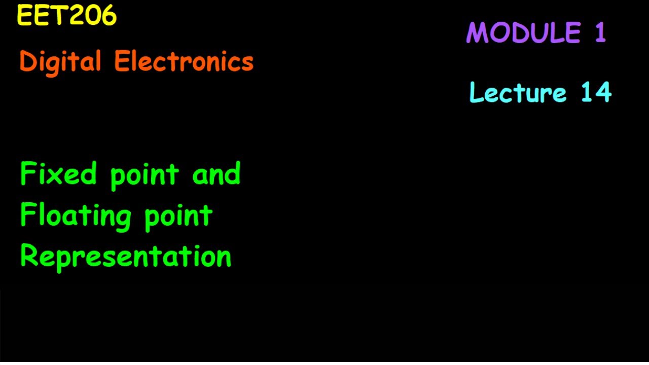 FIXED AND FLOATING POINT REPRESENTATION || EET 206 DIGITAL ELECTRONICS || KTU