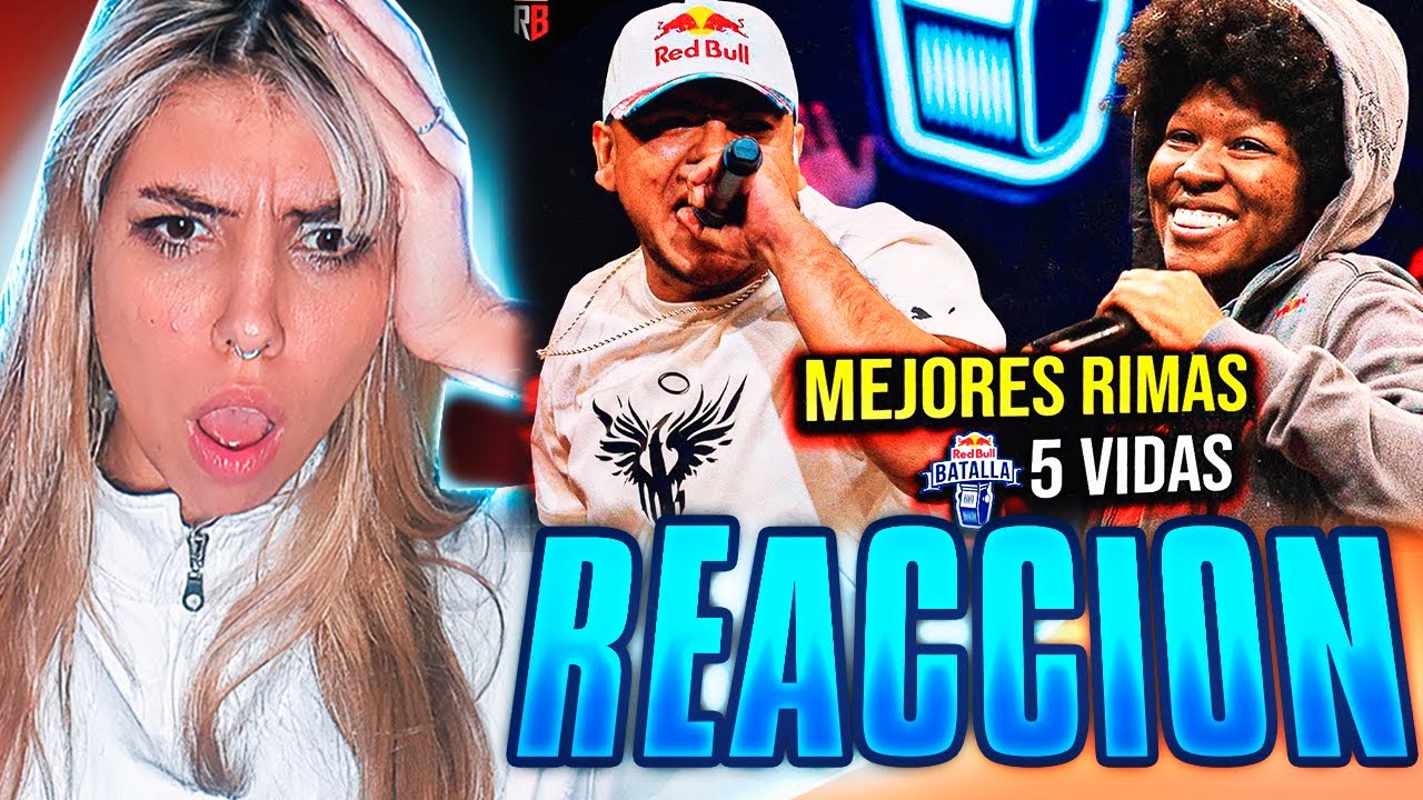 REACCION A LAS MEJORES RIMAS de RED BULL 5 VIDAS