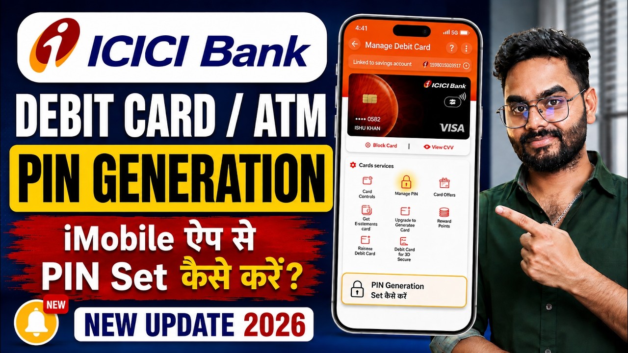 ICICI Bank Debit Card PIN Generation or Activation 2026 | iMobile App Se ATM PIN Kaise Set Kare?