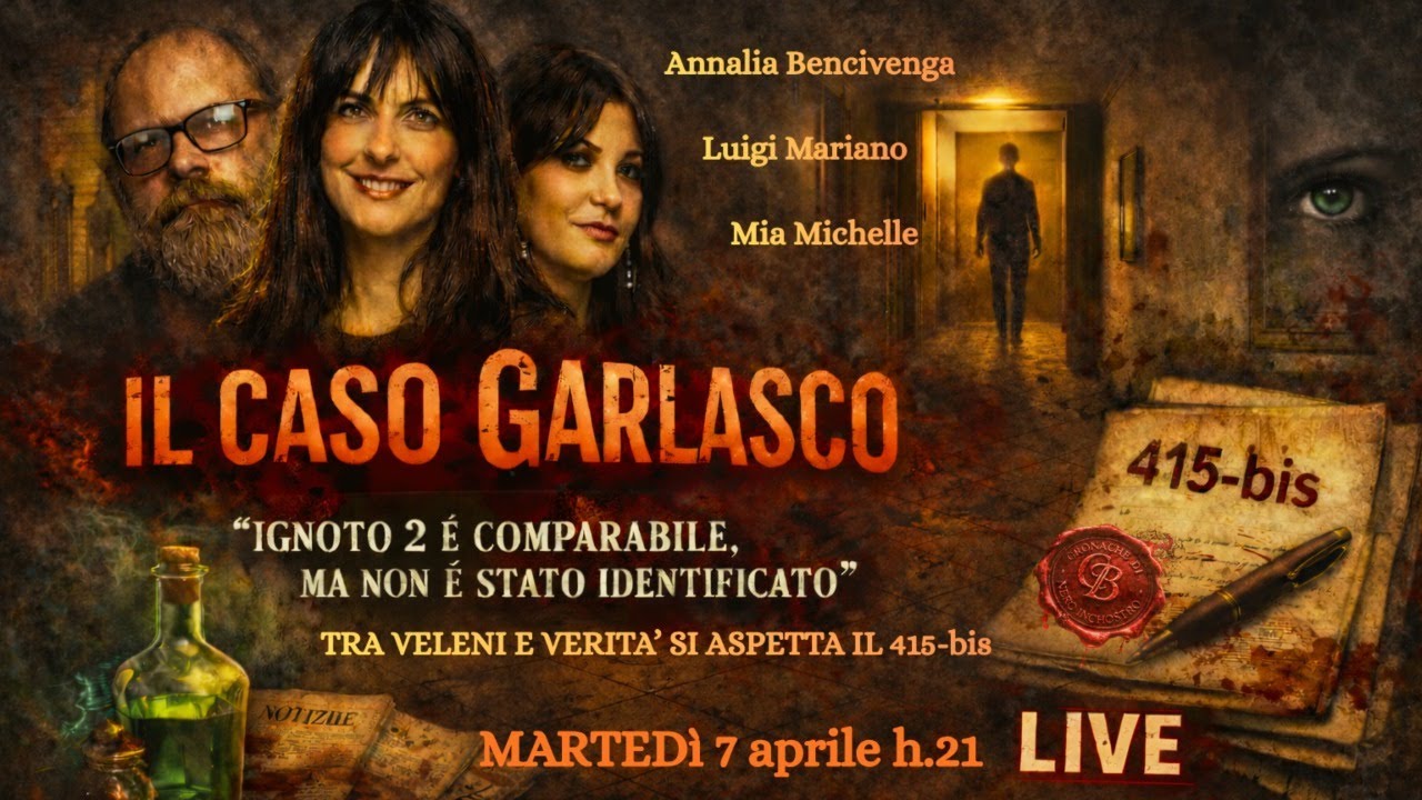 IL CASO GARLASCO &ndash; Ignoto 2 comparabile ma non identificato | 415-bis in arrivo?