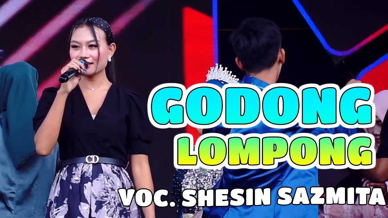 GODONG LOMPONG - SHESIN SAZMITA - NEW GENERATION PANTURA 