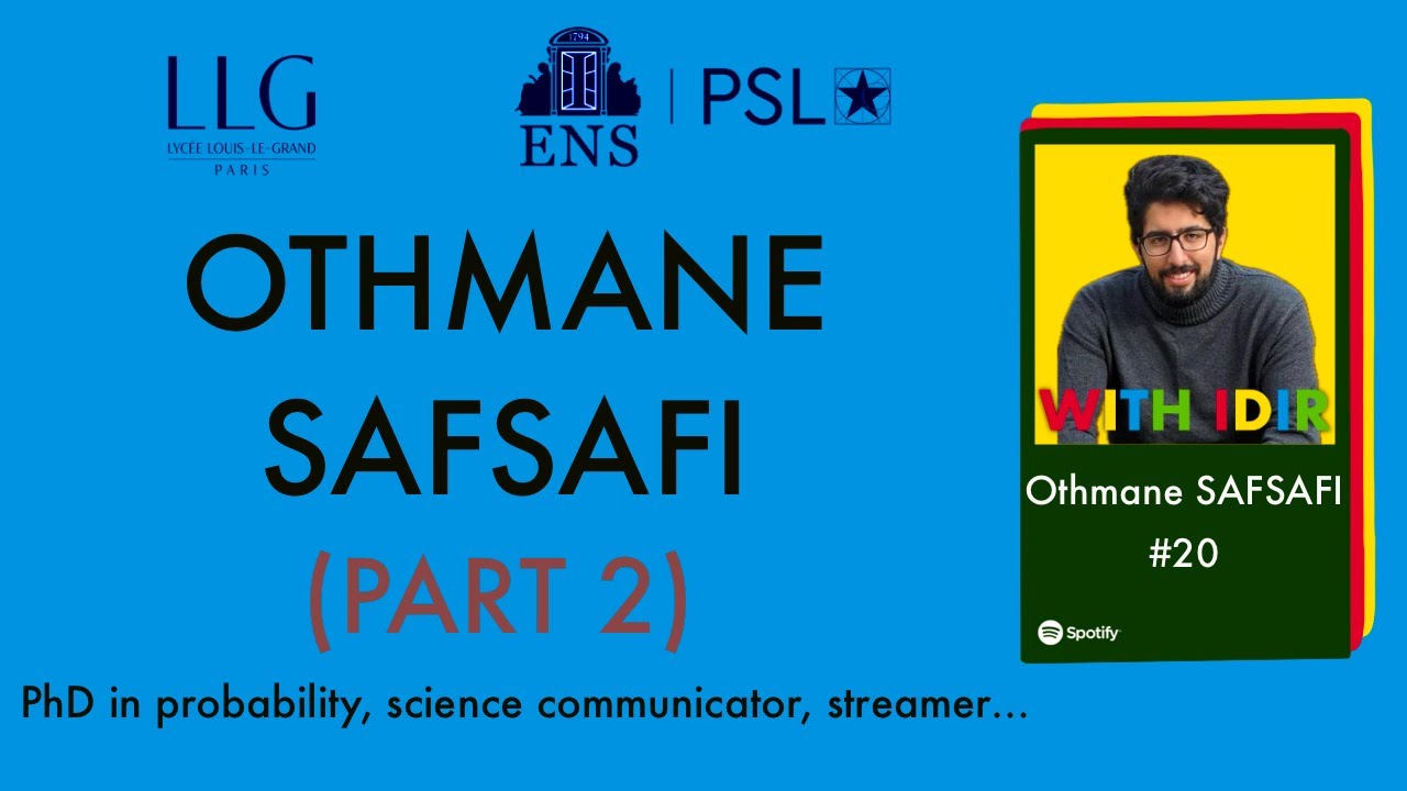 #20 Othmane SAFSAFi (part 2)