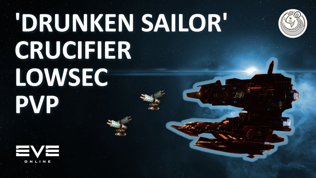 Eve Online - Crucifier 'Drunken Sailor' LowSec PVP