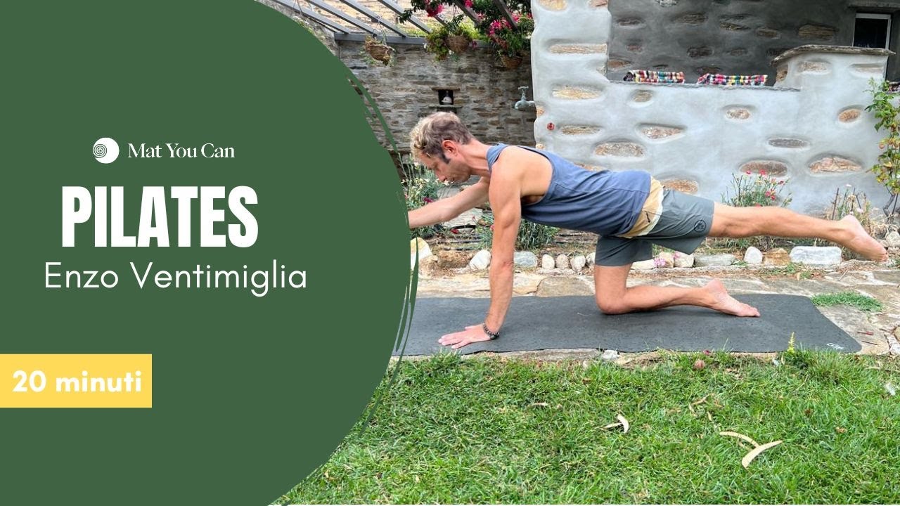 Pilates per tutti 20 minuti | Enzo Ventimiglia | Mat You Can