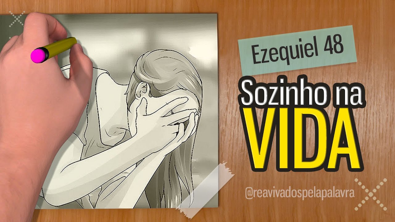 Você não precisa andar só || Ezequiel 48