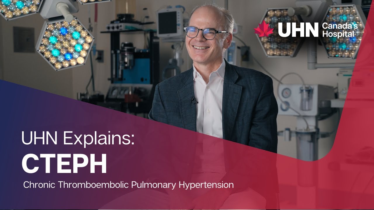 UHN объясняет: хроническая тромбоэмболическая легочная гипертензия (ХТЛГ)