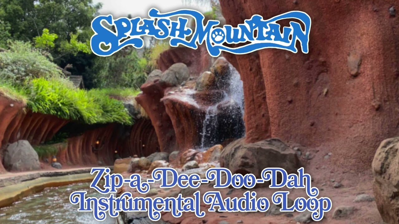 Splash Mountain - Zip-A-Dee-Doo-Dah Instrumental Audio Loop