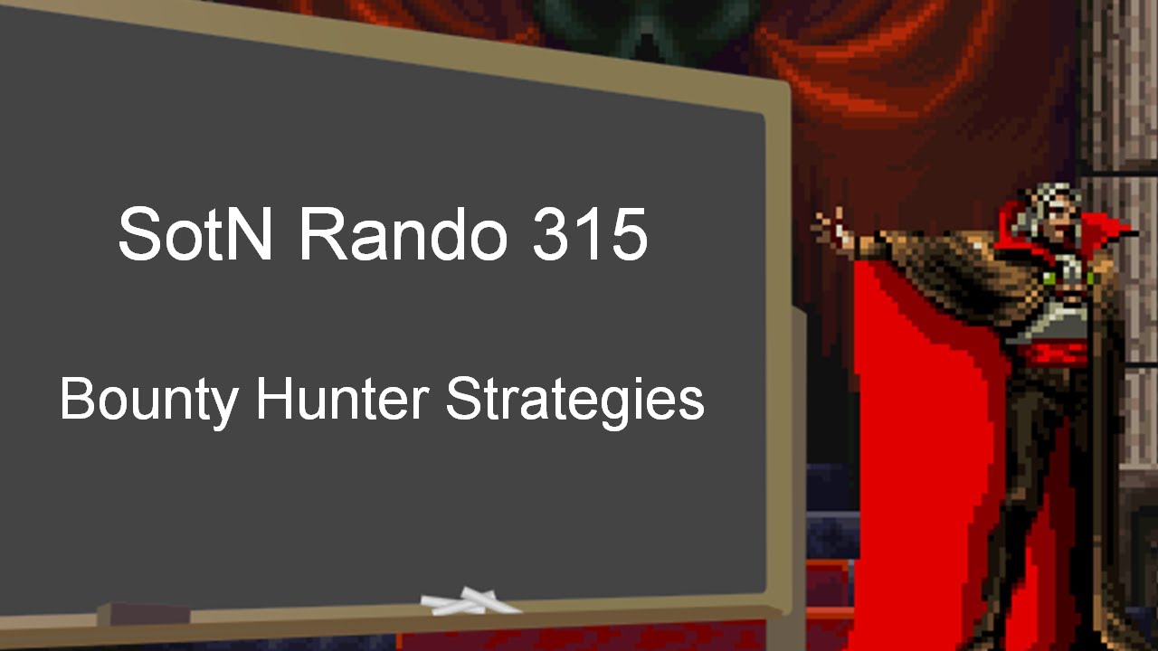 SotN Rando 315 - Bounty Hunter Strategies