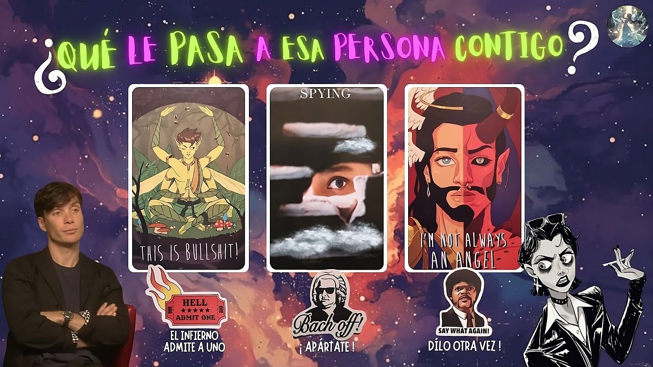 ¿QUÉ Le PASA CONTIGO A ESA PERSONA? Tarot Interactivo