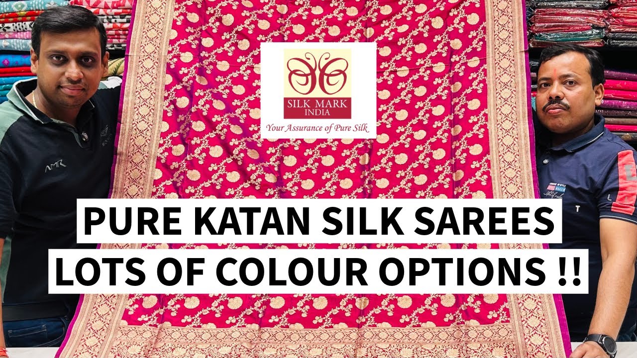 💯% PURE KATAN SILK SAREES | BEST COLLECTION WITH HUGE COLOUR OPTION |