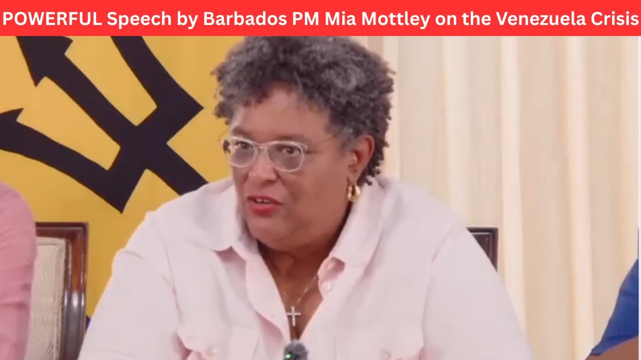 POWERFUL Speech by Barbados PM Mia Mottley on the Venezuela Crisis and Regional Fallout#subscribe