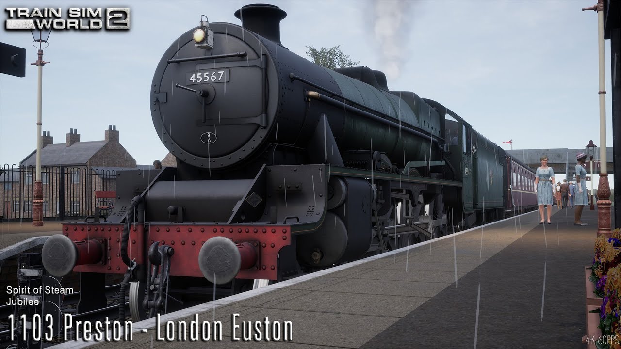 1103 Preston - London Euston - Spirit of Steam - Jubilee - Train Sim World 2