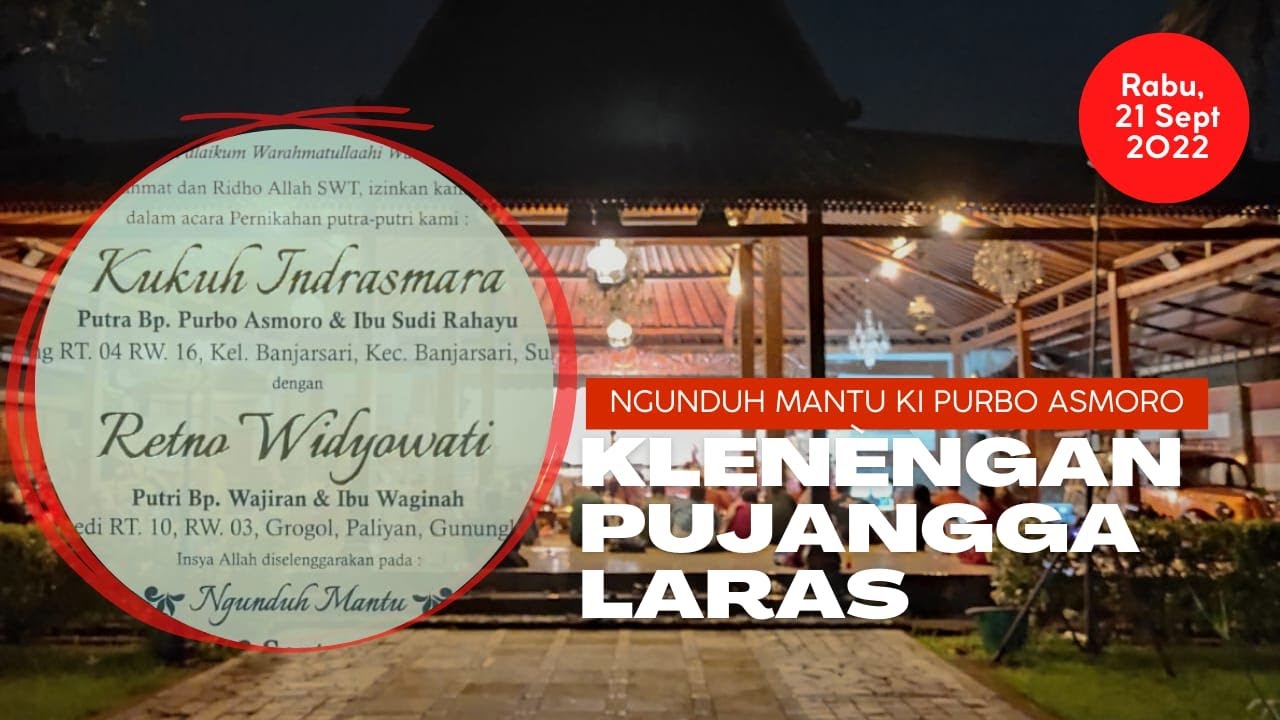 Klenèngan Pujangga Laras - Ngunduh Mantu Ki Purbo Asmoro