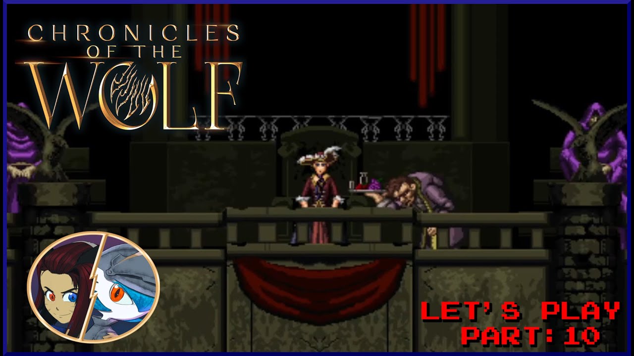 Let's Play Chronicles of The Wolf 10: Yvonne's Garden
