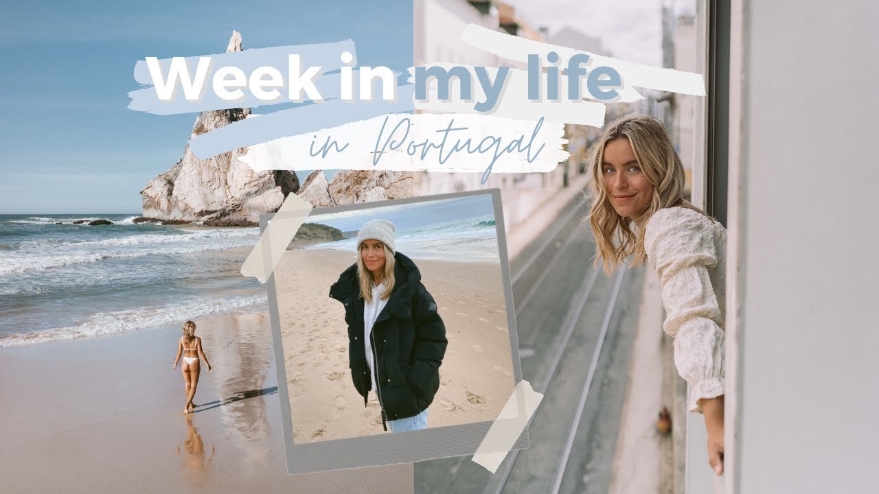 WEEK IN MY LIFE | living in Portugal