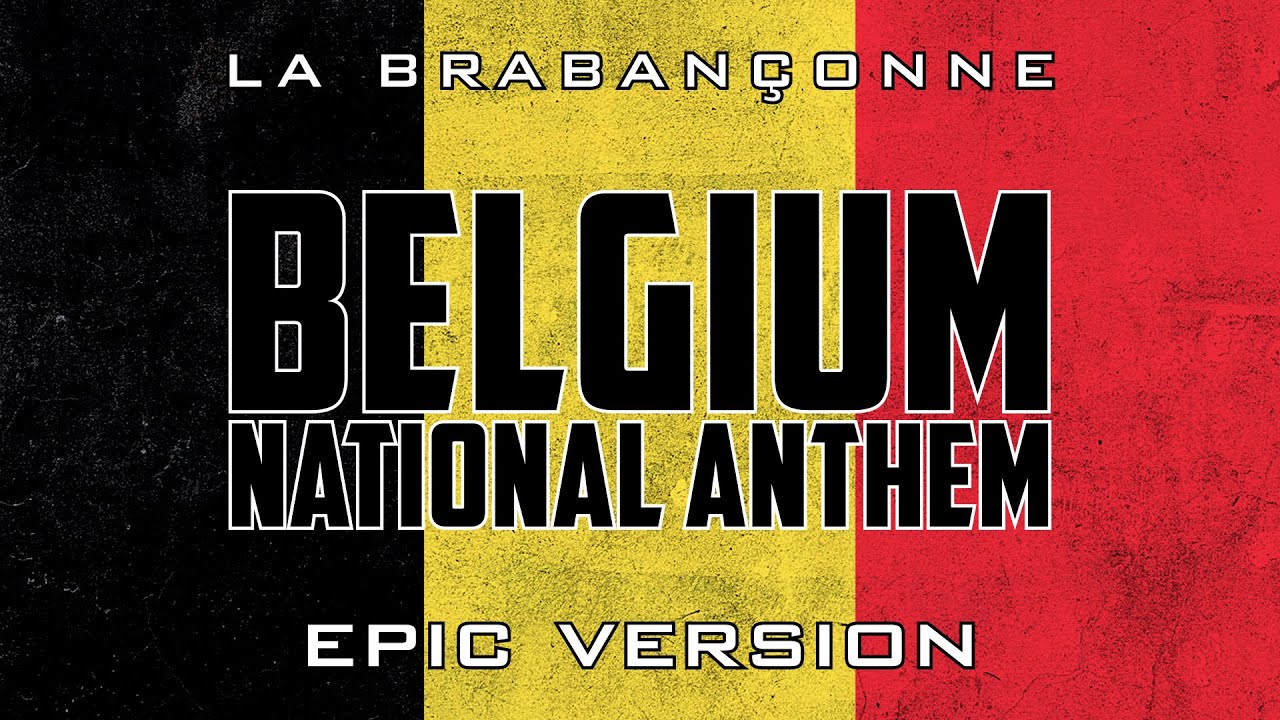 Belgian National Anthem - La Brabançonne | Epic Version