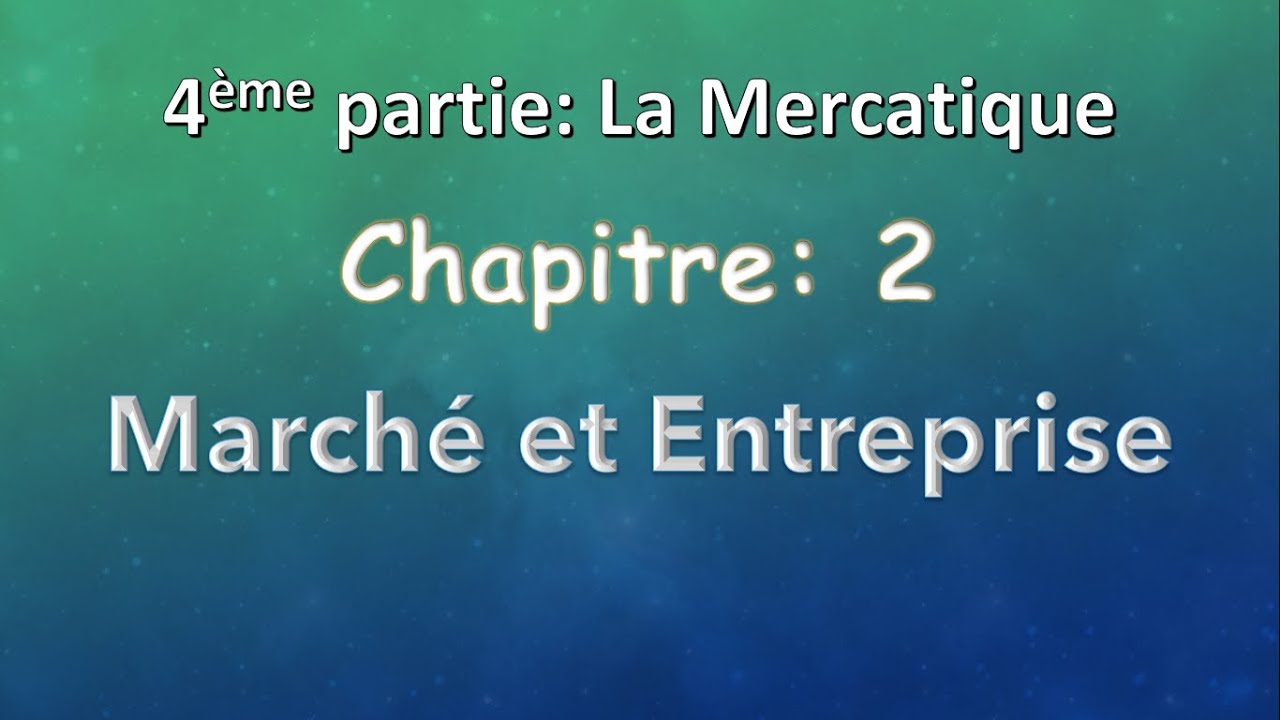 CH2: Marché et Entreprise 2bac SGC