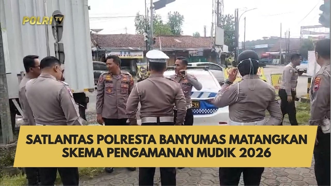 SATLANTAS POLRESTA BANYUMAS MATANGKAN SKEMA PENGAMANAN MUDIK 2026
